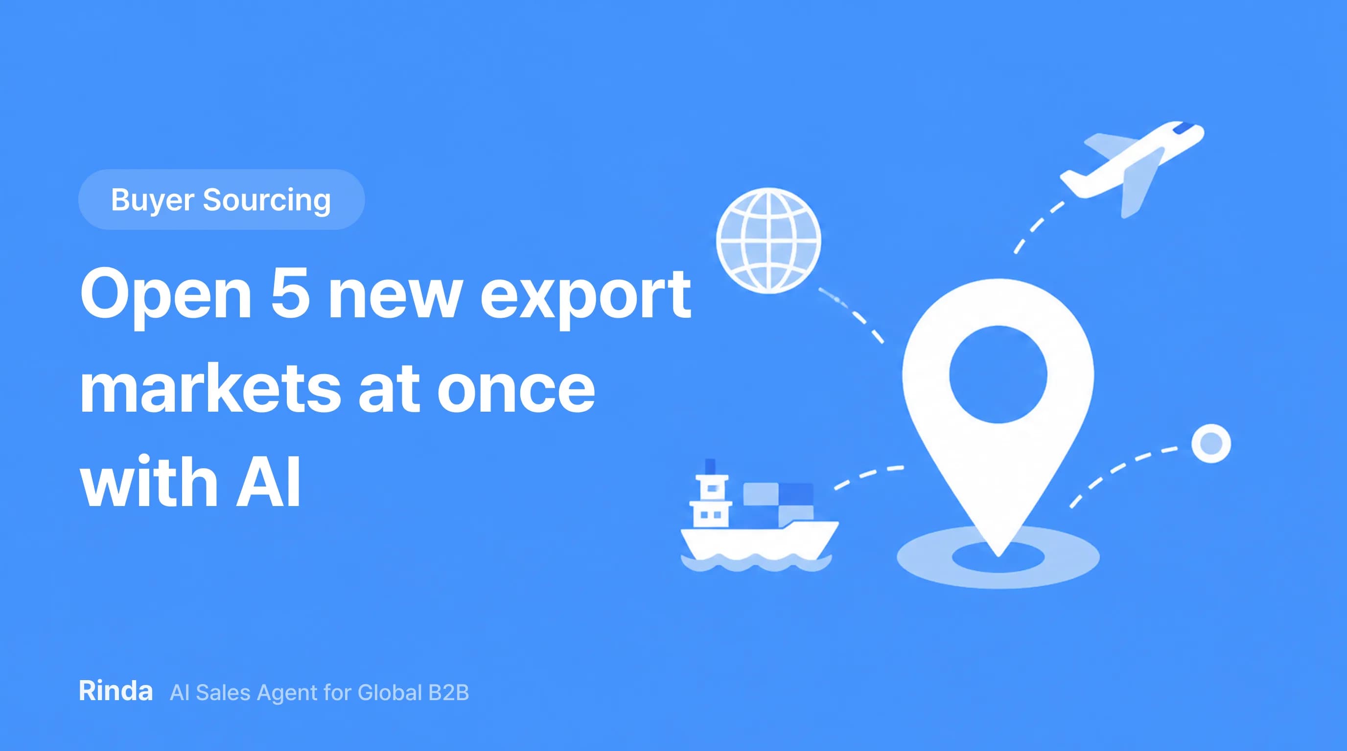 Open 5 new export markets at once with AI