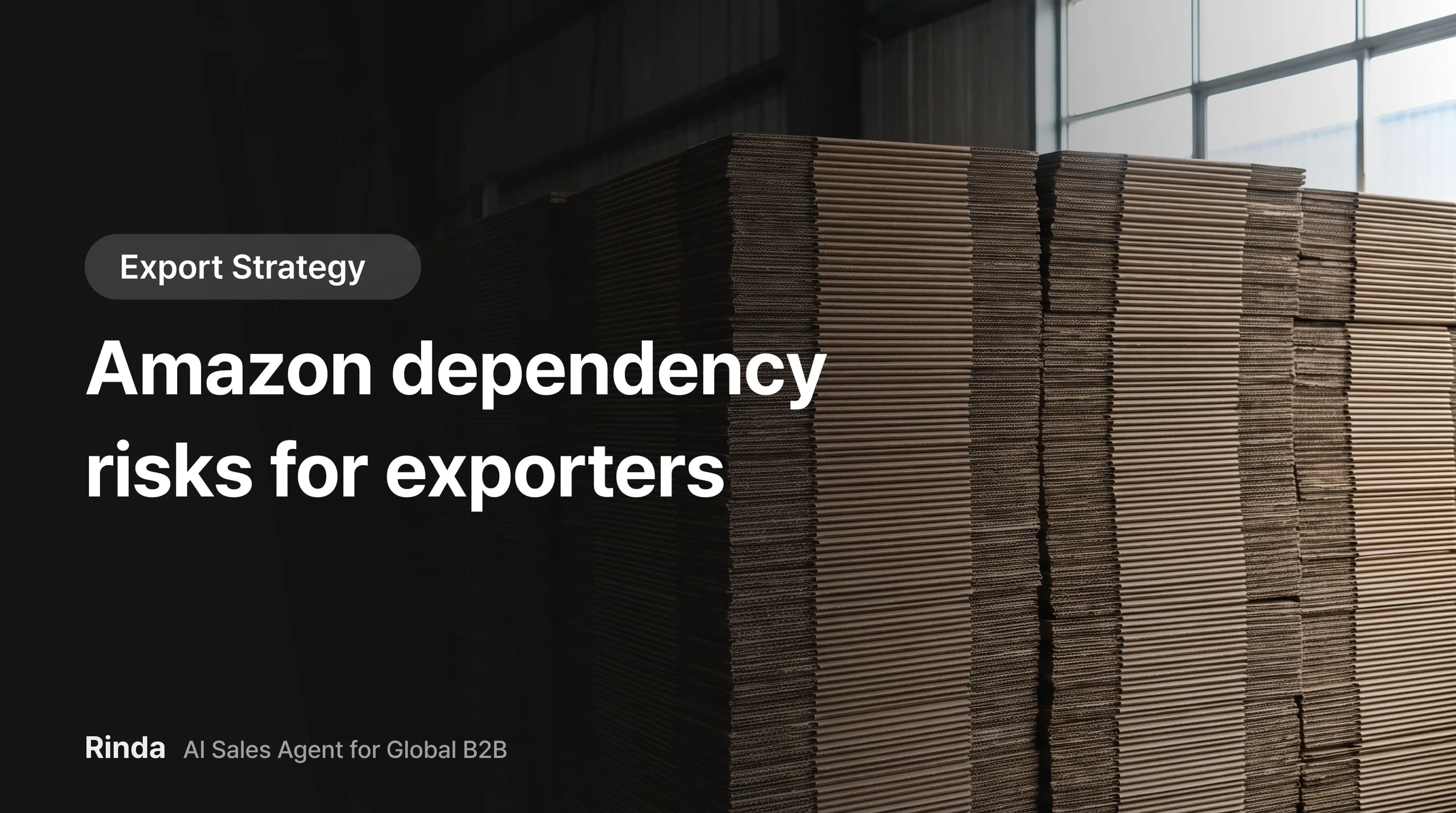 Amazon dependency risks for exporters