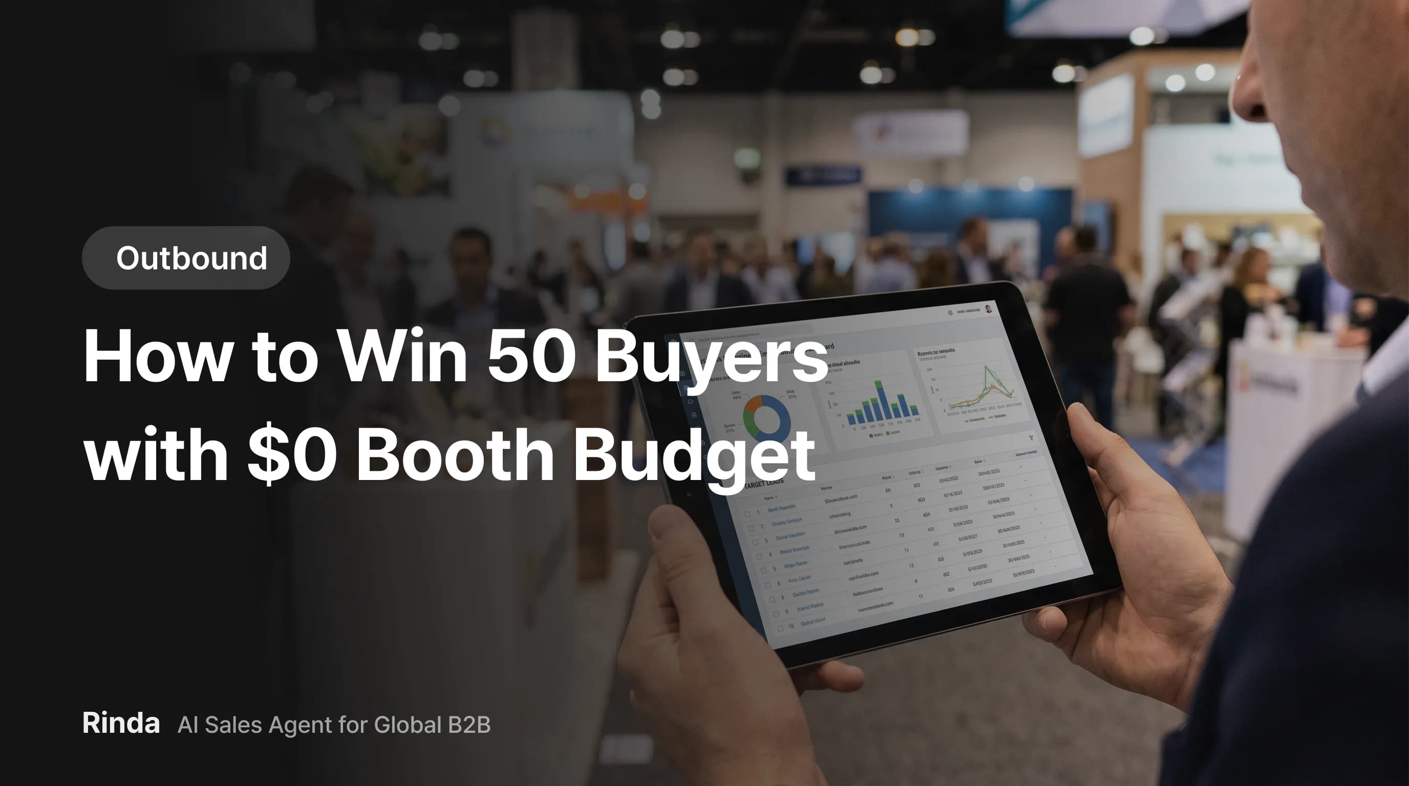 How to Win 50 Buyers with $0 Booth Budget