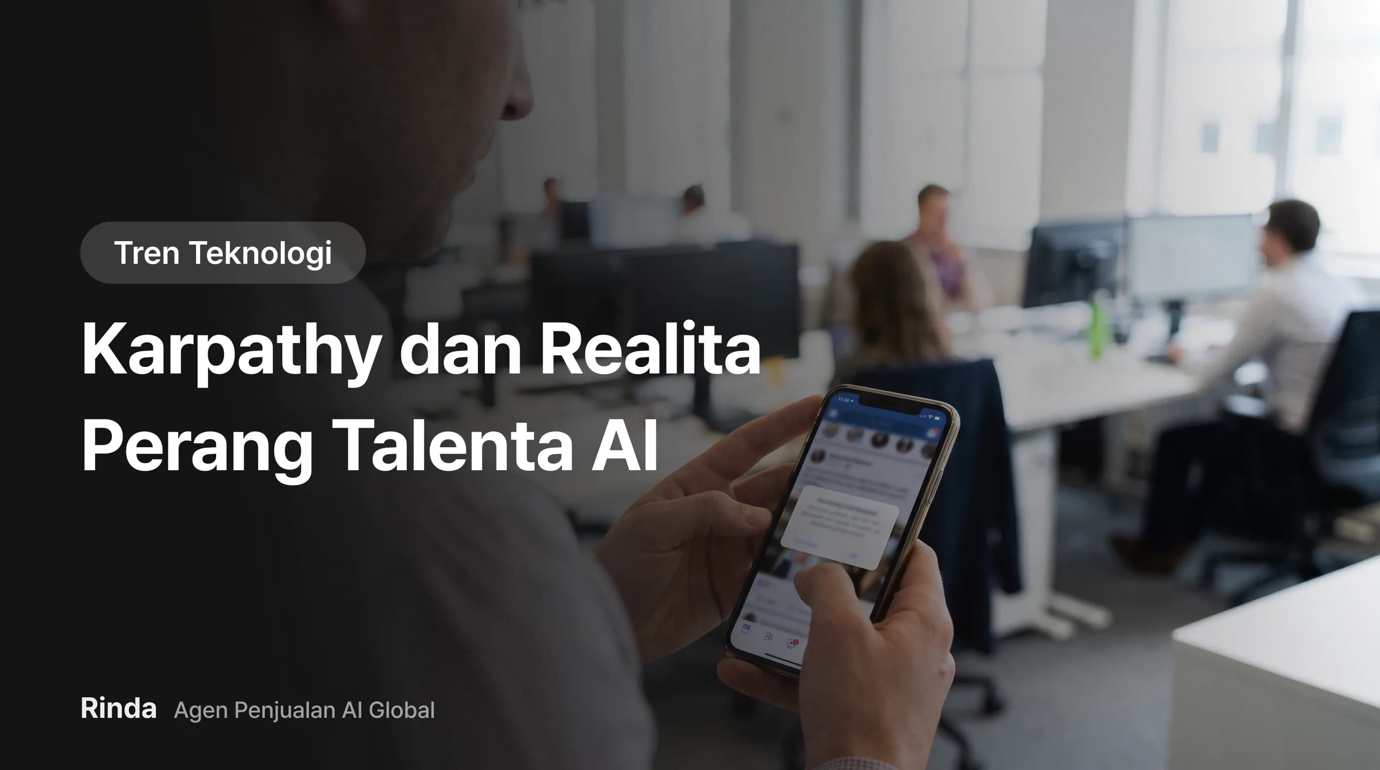 Karpathy dan Realita Perang Talenta AI