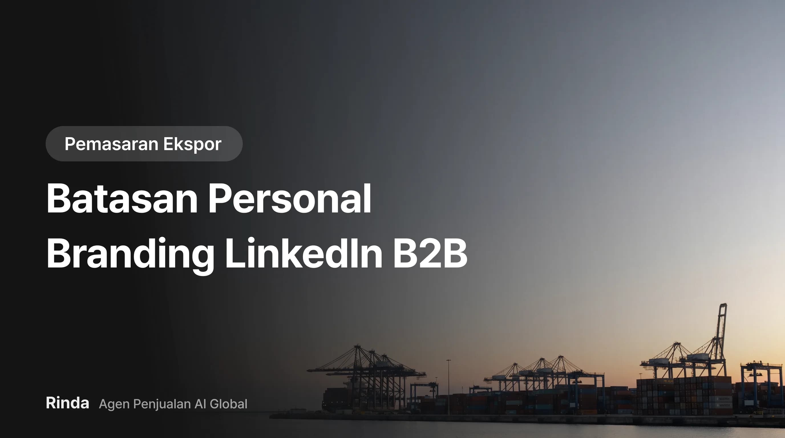 Batasan Personal Branding LinkedIn B2B