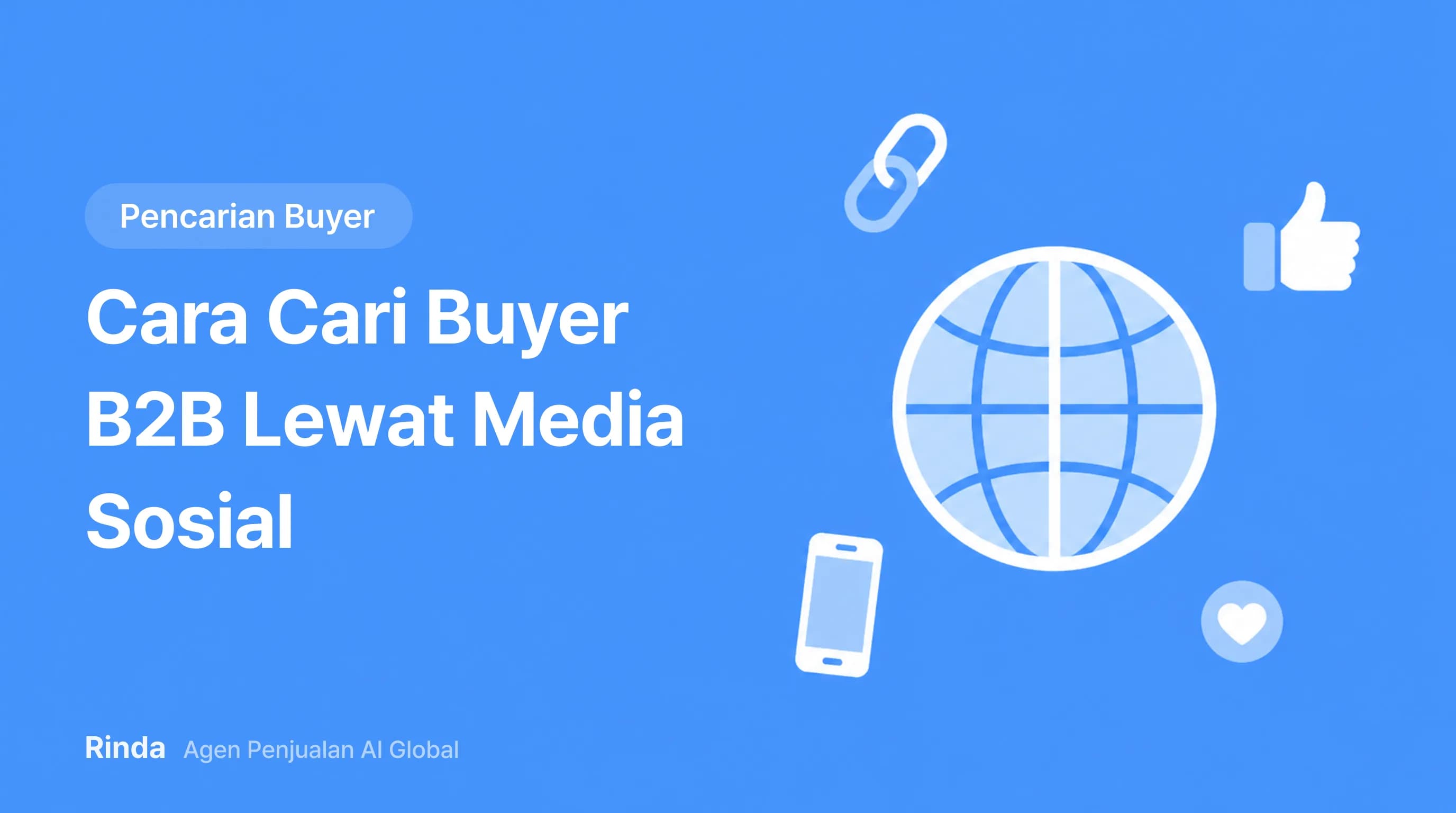 Cara Cari Buyer B2B Lewat Media Sosial
