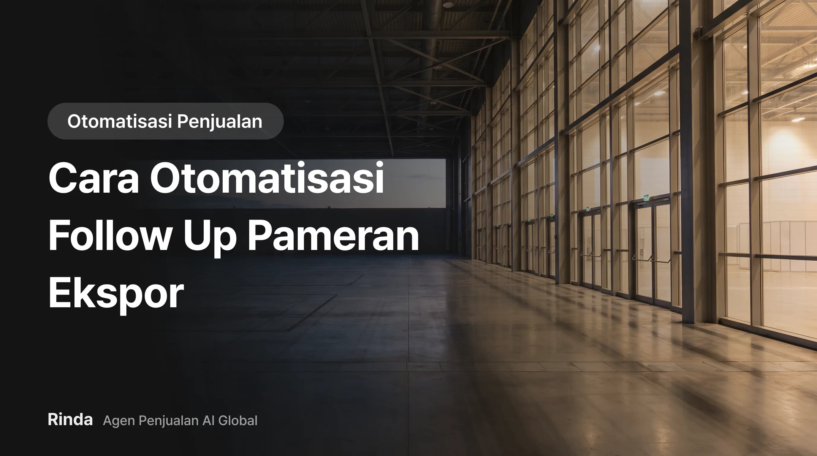 Cara Otomatisasi Follow Up Pameran Ekspor
