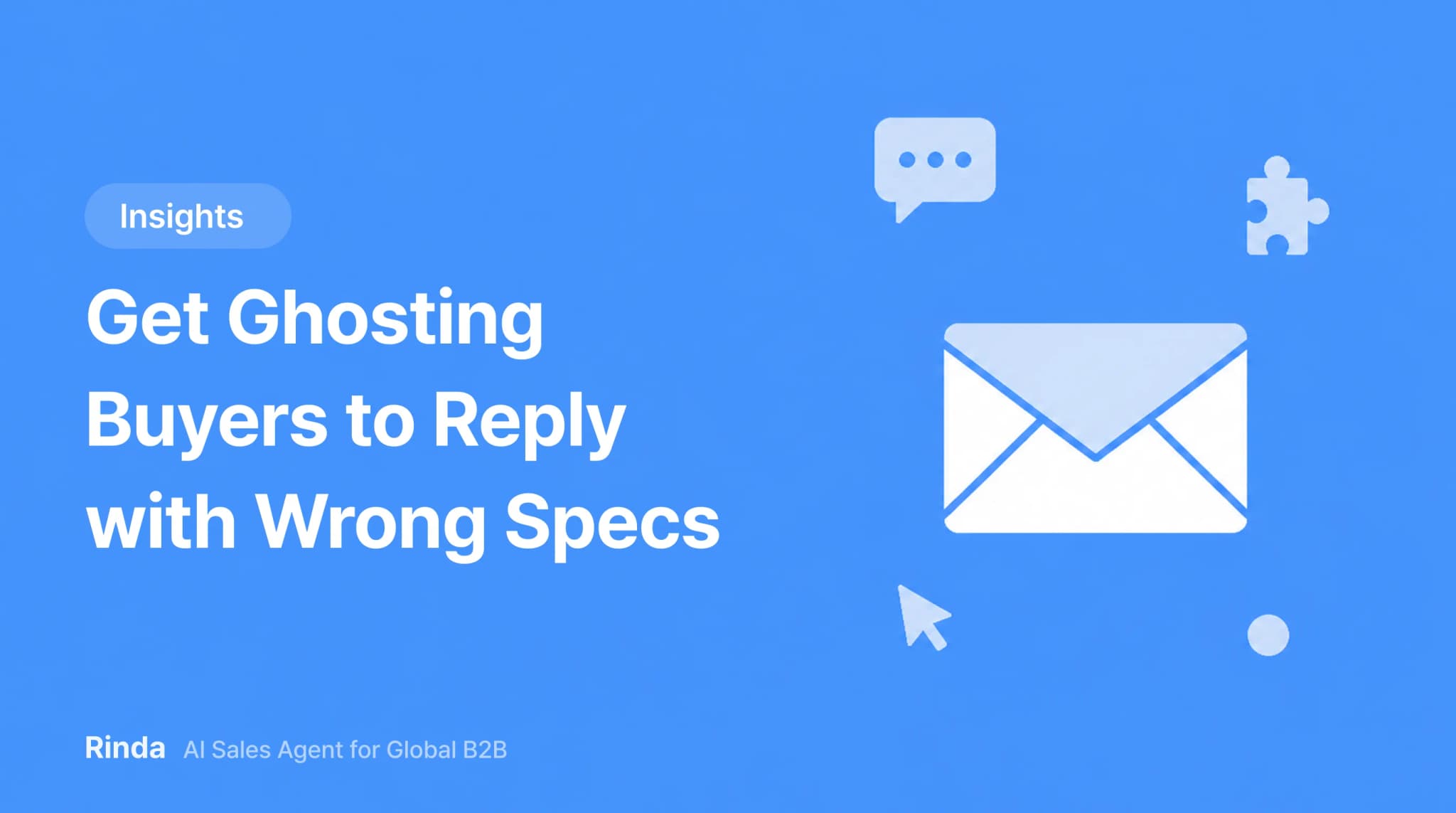 Get Ghosting Buyers to Reply with Wrong Specs