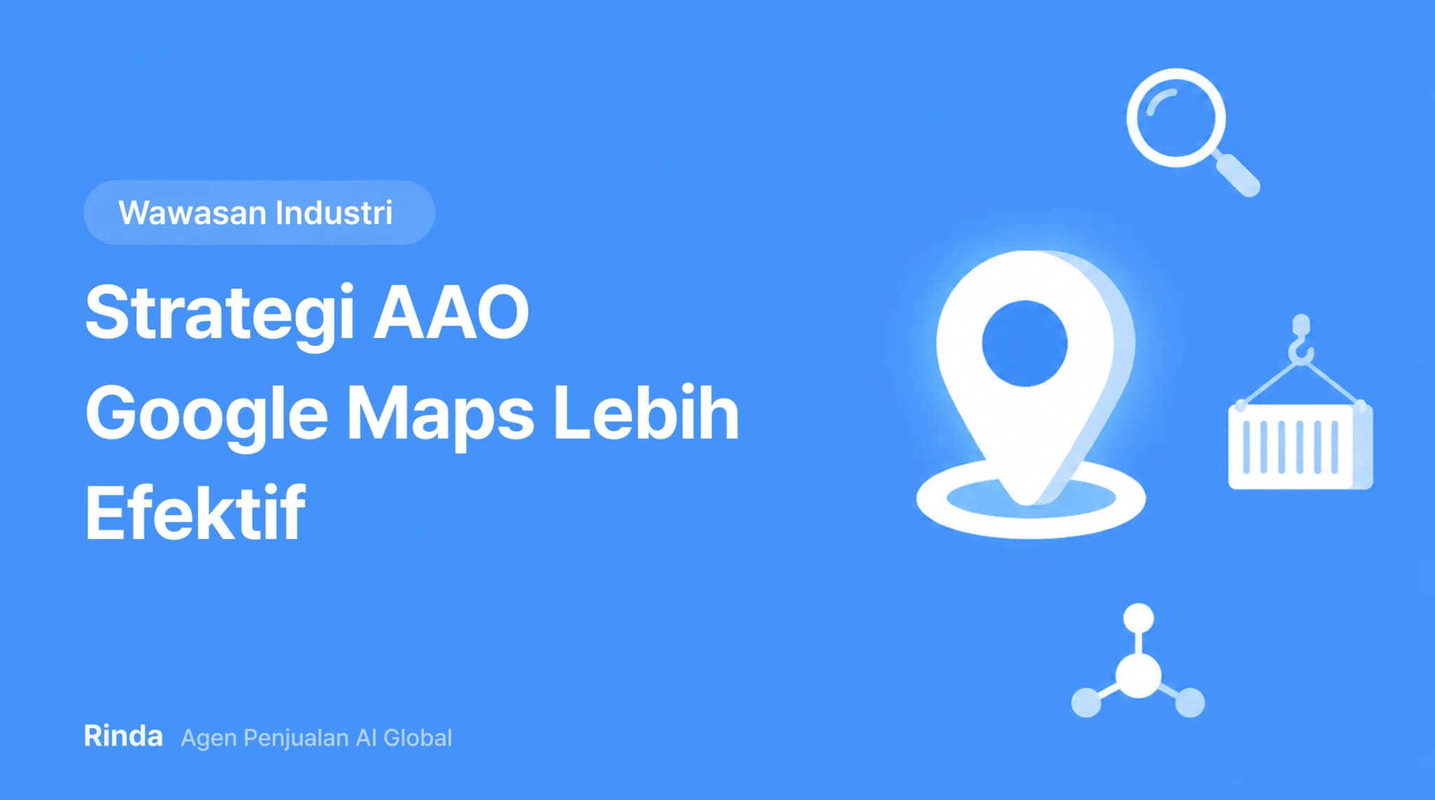 Strategi AAO Google Maps Lebih Efektif