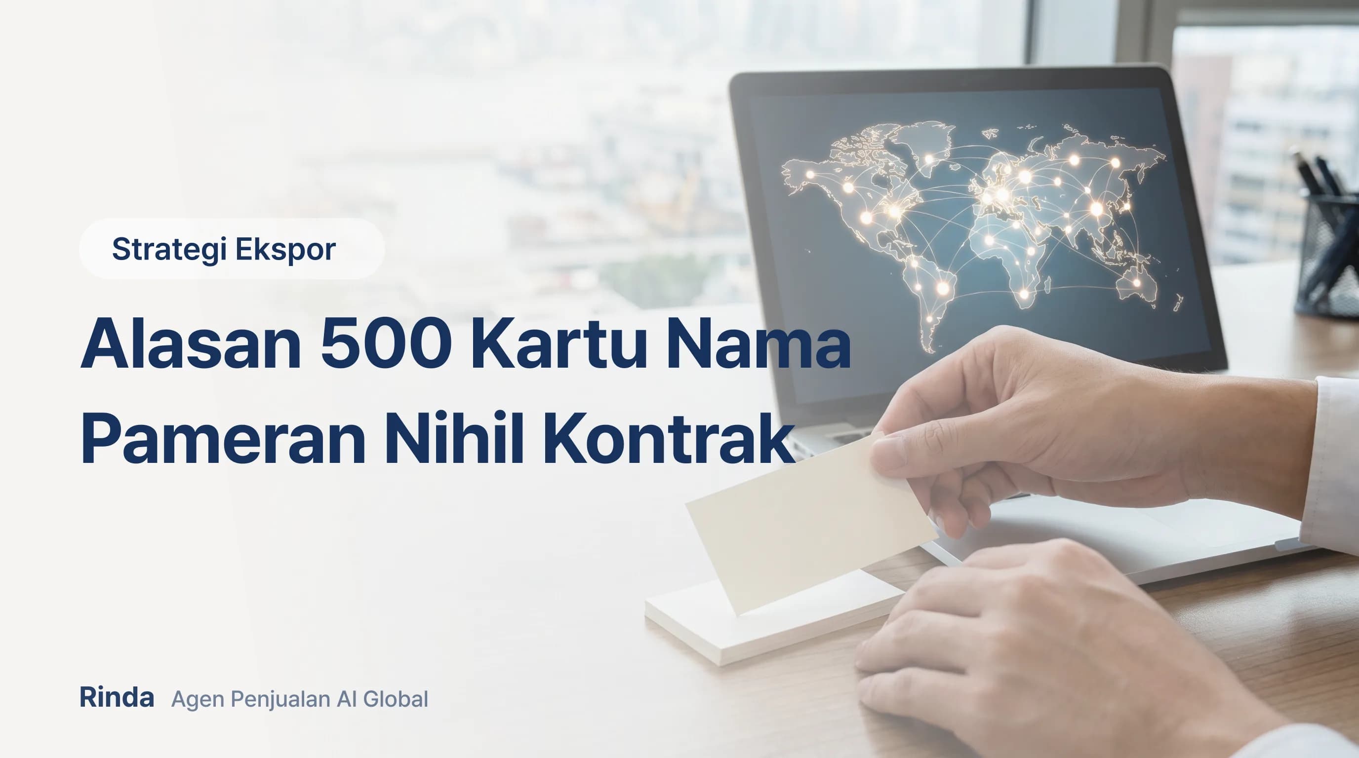 Alasan 500 Kartu Nama Pameran Nihil Kontrak