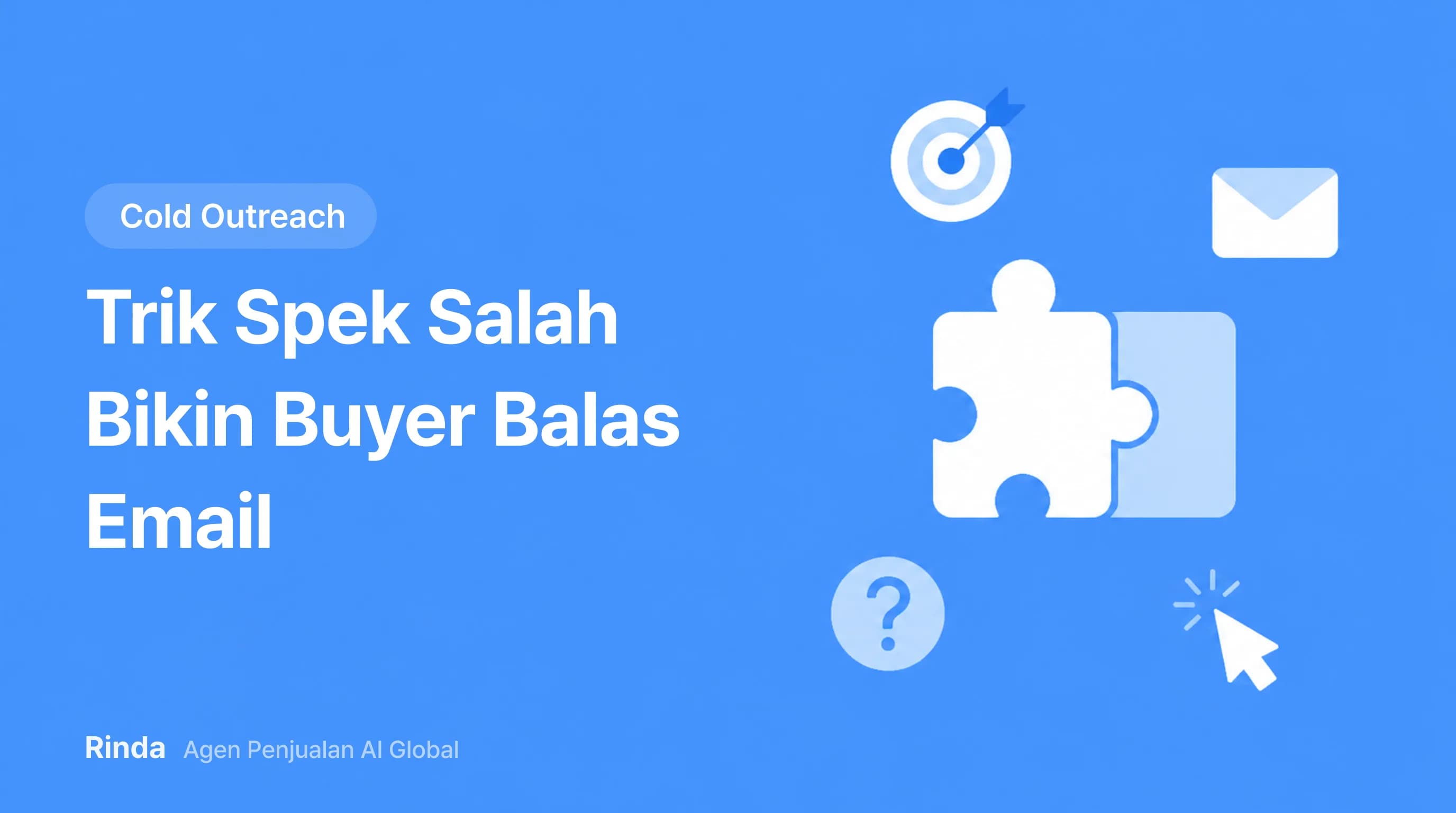 Trik Spek Salah Bikin Buyer Balas Email