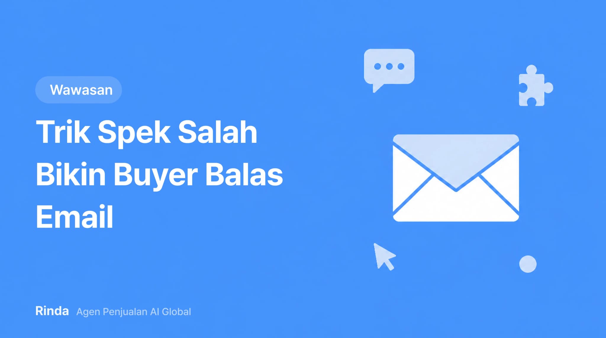 Trik Spek Salah Bikin Buyer Balas Email