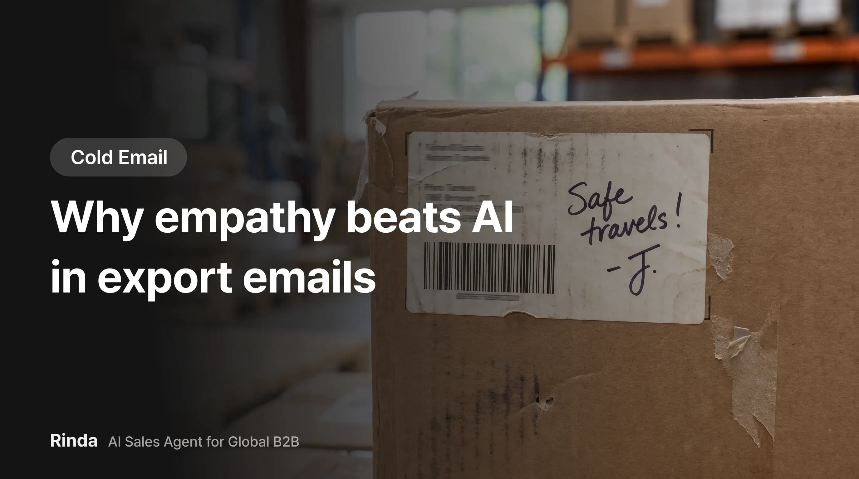 Why empathy beats AI in export emails