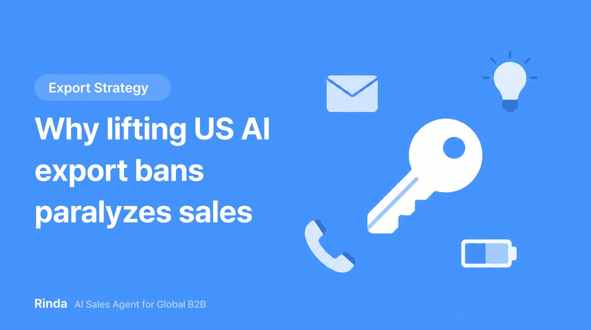 Why lifting US AI export bans paralyzes sales