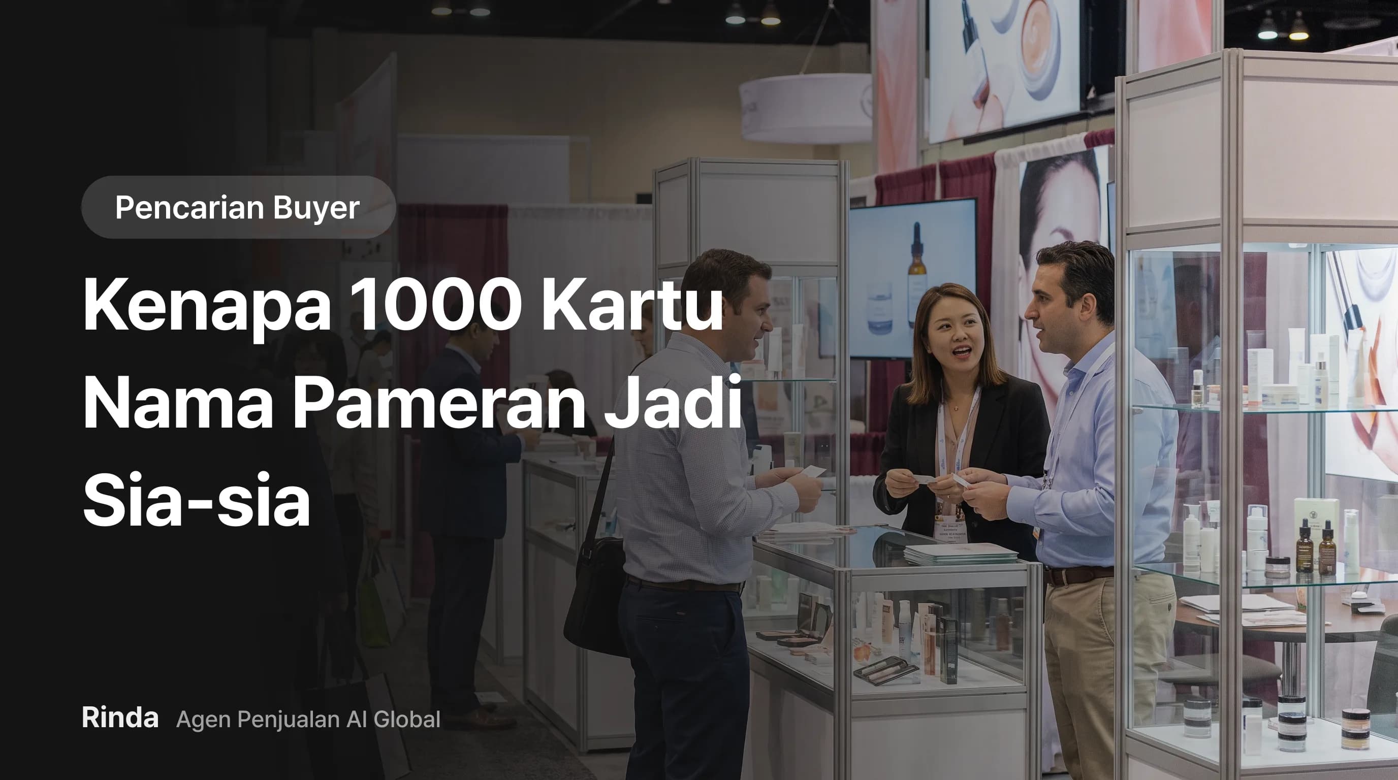Kenapa 1000 Kartu Nama Pameran Jadi Sia-sia