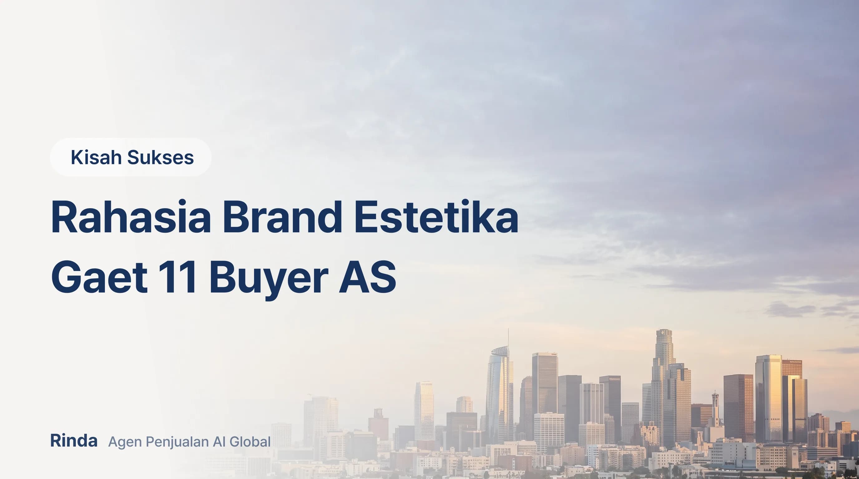 Rahasia Brand Estetika Gaet 11 Buyer AS