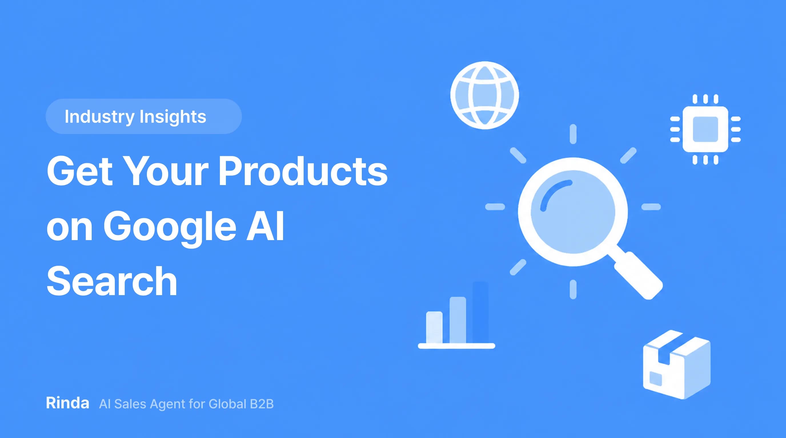 Get Your Products on Google AI Search